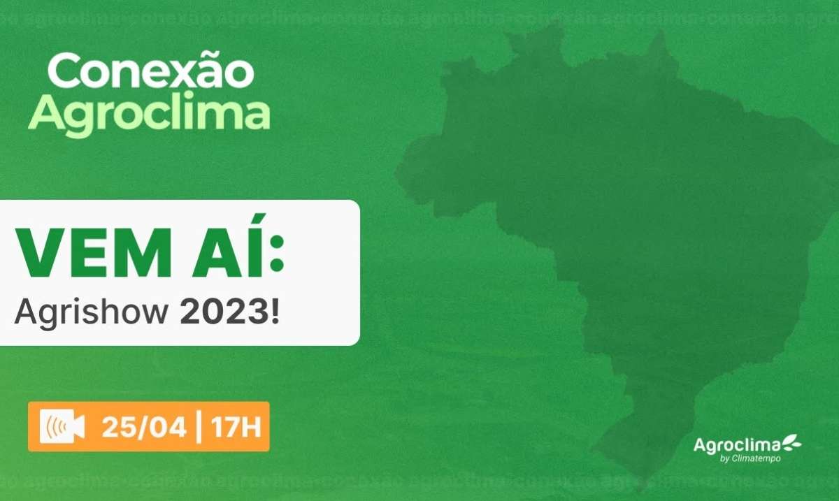 Climatempo: Live Especial Agrishow 2023